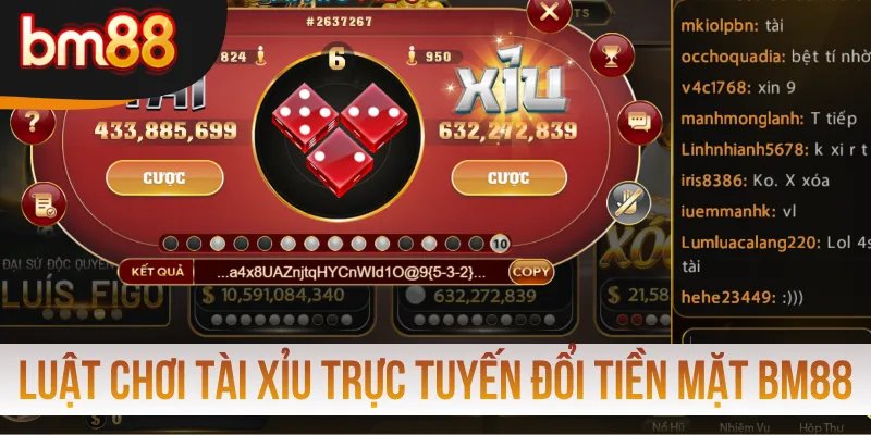 Luật chơi Tài Xỉu trực tuyến đổi tiền mặt BM88
